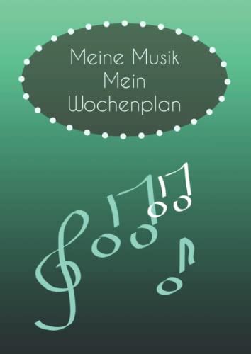 Meine Musik Mein Wochenplan Planer F R Musiker Wochenkalender Din A