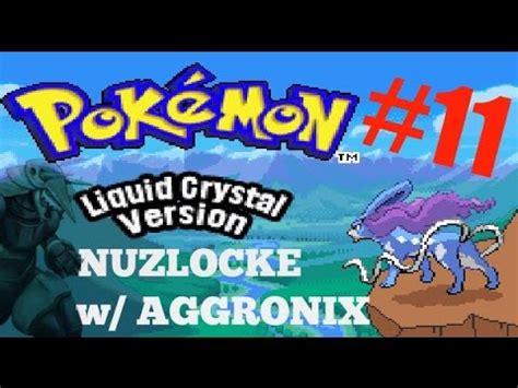 Pok Mon Liquid Crystal Nuzlocke W Aggronix Ep The Scary