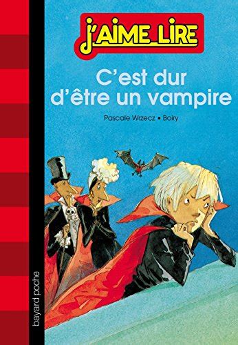 C est dur d être un vampire de Pascale Wrzecz Recyclivre