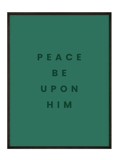 Peace Be Upon Him – Isra Arts