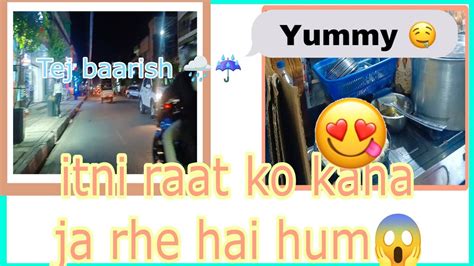 Bahut Tez Barish Hui 😱🌧️☔ Itni Raat Ko Kaha Gaye 🌆 Radha Vlogs 😍 ️