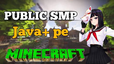 Minecraft Public Smp Live Java Pe Bedrock 1 19 Latest Version Anyone Can Join Youtube