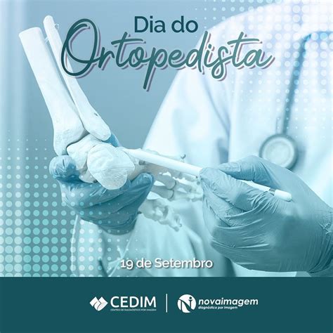 Dia do Ortopedista CEDIM Centro de Diagnóstico por Imagem