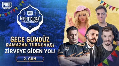 Gece G Nd Z Ramazan Turnuvasi G N Pubg Mobile Youtube