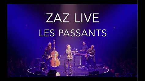 Zaz Les Passants Live Youtube