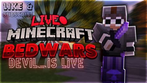 Minecraft Bed Wars Live Stream Join Now And Play With Me Minecraft Live Devil Is Live