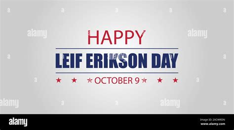 Celebrate Leif Erikson Day On October 9 A Tribute To Norse Discoveries