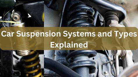 Car Suspension Systems And Types Explained True Tyres All About Tyre