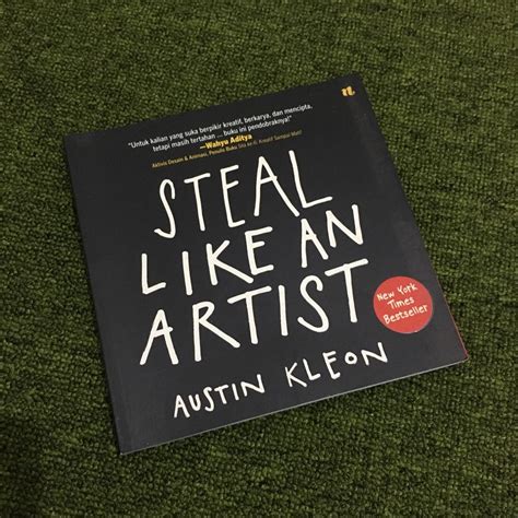 Steal Like An Artist Austin Kleon Bahasa Indonesia Buku Alat Tulis