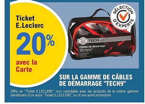 Promo La Gamme De Câbles De Démarrage tech9 chez E Leclerc L Auto