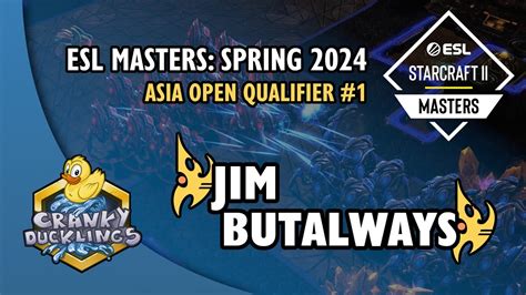 Jim Vs ButAlways PvP ESL SC2 Masters Spring 2024 Asia Open