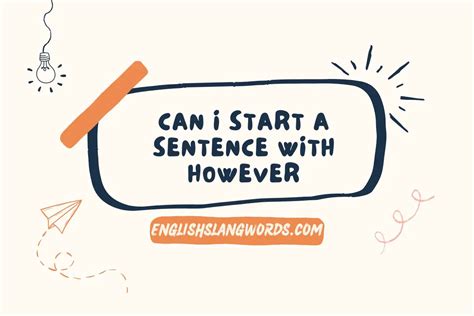 Can I Start A Sentence With However Proven Tips And Guidelines