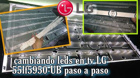 Todo Sobre Guía paso a paso Cómo cambiar el LED de tu TV LG