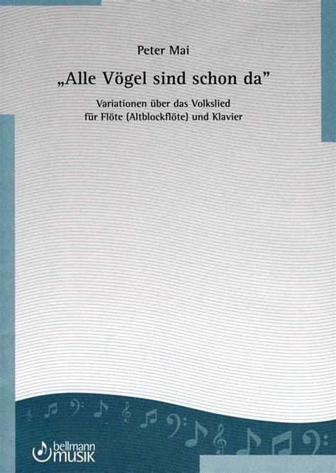 Alle V Gel Sind Schon Da By Peter Mai Sheet Music For Flute