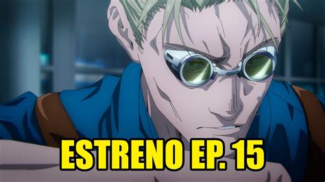 Jujutsu Kaisen Horario Y Dónde Ver El Episodio 15 De La Temporada 2