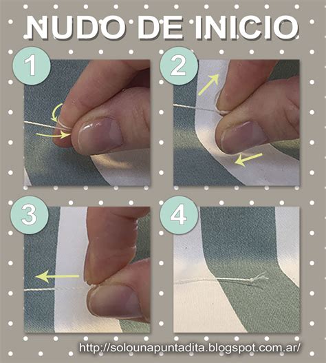 Sólo una puntadita Empezamos a coser Cómo hacer el nudo de inicio