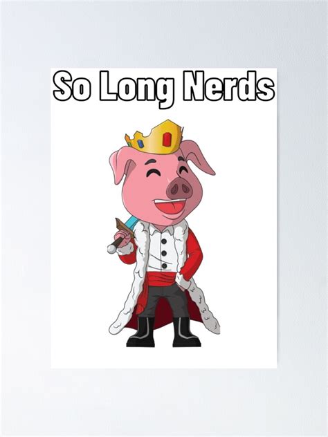 So Long Nerds Design So Long Nerds S Poster For Sale By Russandmills2 Redbubble