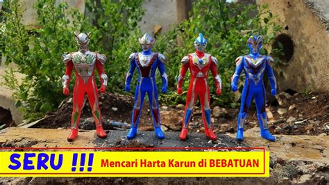 SERU Mencari Harta Karun Di BEBATUAN ULTRAMAN ZERO ULTRAMAN