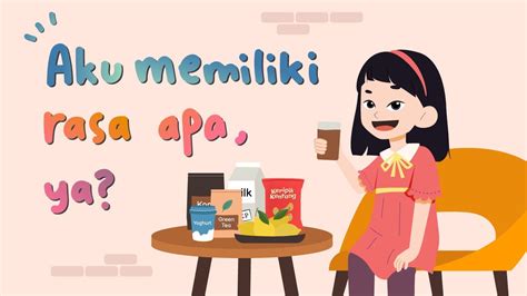 Aku Memililki Rasa Apa Ya Mengenal Rasa Mengenal Indra Pengecap