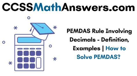 Pemdas Rule Involving Decimals Definition Examples How To Solve Pemdas Ccss Math Answers