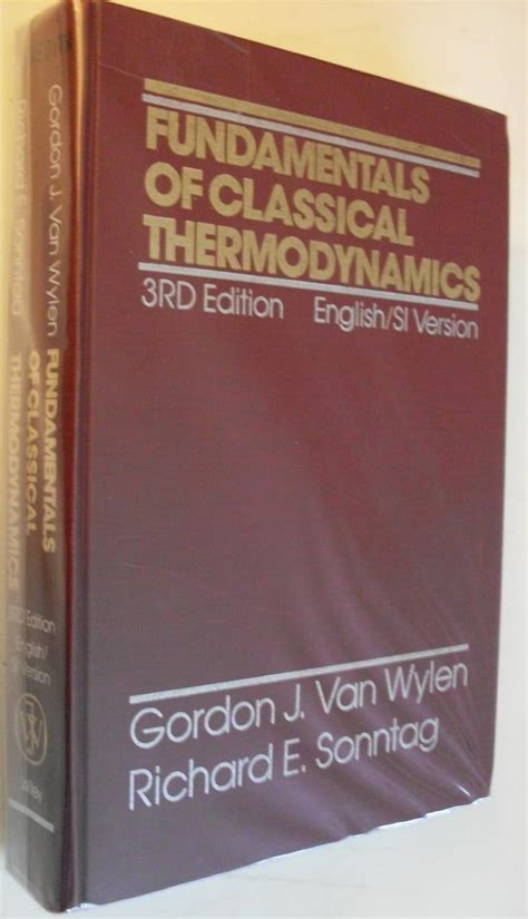 Fundamentals Of Classical Thermodynamics Van Wylen Gordon J Sonntag