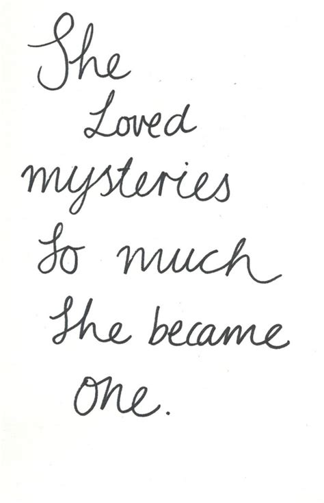 Mystery Love Quotes Quotesgram