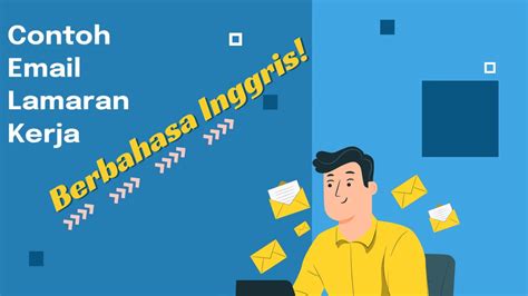 Contoh Email Lamaran Kerja Bahasa Inggris Lengkap dengan Formatnya - idNarmadi