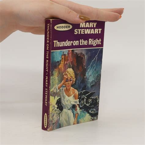 Thunder On The Right Mary Stewart Knihobot Cz