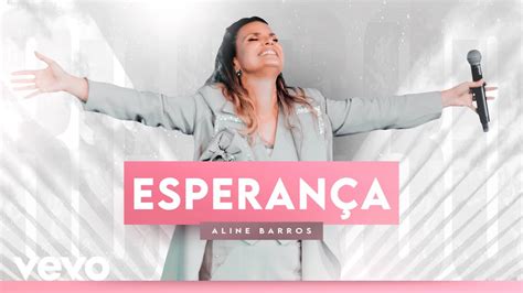 Aline Barros Esperança Ao Vivo YouTube