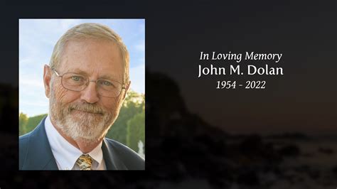 John M Dolan Tribute Video