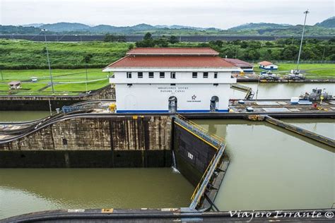 Visitar El Canal De Panamá Historia Curiosidades E Info Viajero Errante