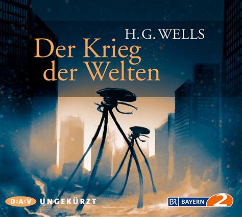 Der Krieg Der Welten H G Wells Ungek Rzte Lesung Mit Andreas