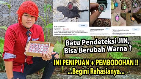 BATU BERUBAH WARNA Begini Rahasia Batu Pendeteksi JIN ILMU MERAH