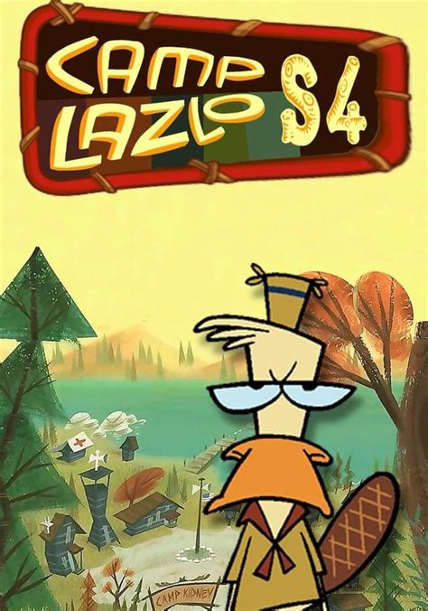 Camp Lazlo Season 4 - watch full episodes streaming online