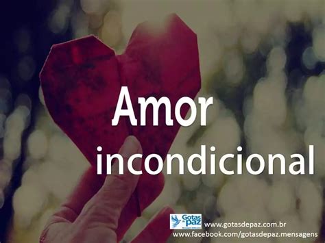 Amor Incondicional Gotas De Paz