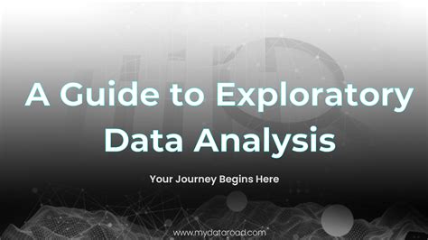 A Guide To Exploratory Data Analysis My Data Road