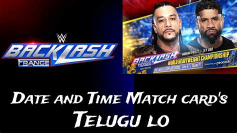 Wwe Backlash 2024 Date And Time Match Cards In Telugu Kpsking Youtube