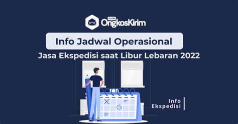 Catat Ini Jadwal Libur Ekspedisi Saat Lebaran Semua Kurir