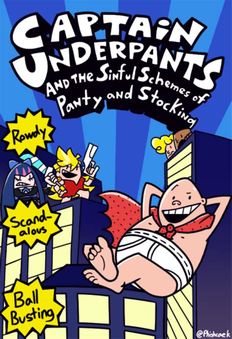 Captain Underpants And The Sinful Schemes Of Panty And Stocking