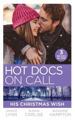 Hot Docs On Call His Christmas Wish It Started Janice Lynn