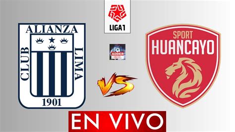 Alianza Lima Vs Sport Huancayo En Vivo Liga 1 Betsson Clausura 2023