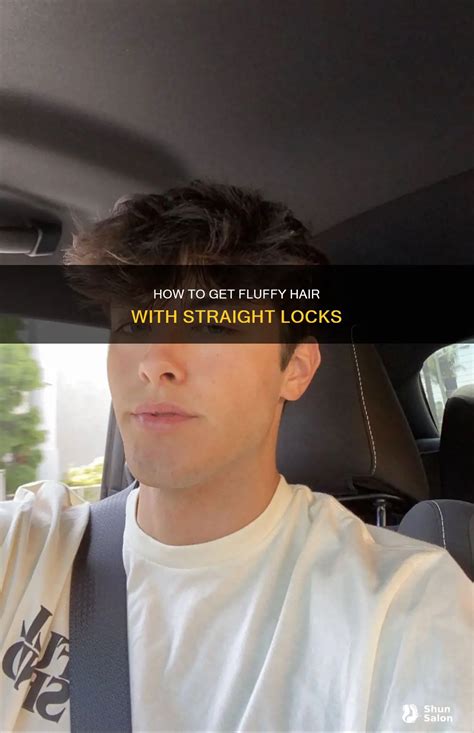 how to get fluffy hair with straight hair guys