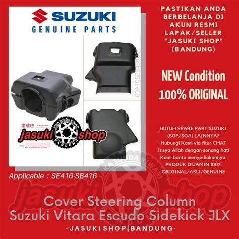 Jual Cover Steering Column Stir Setir Suzuki Vitara Escudo Sidekick JLX