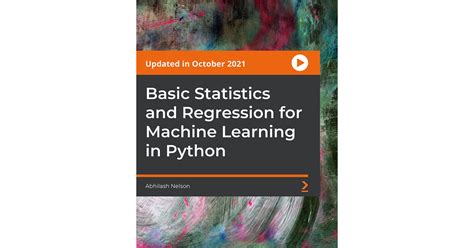 Basic Statistics And Regression For Machine Learning In Python Video