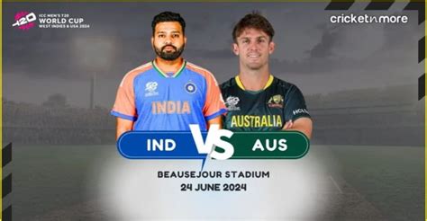 Aus Vs Ind Dream11 Prediction T20 Wc 2024 मिचेल मार्श या रोहित शर्मा