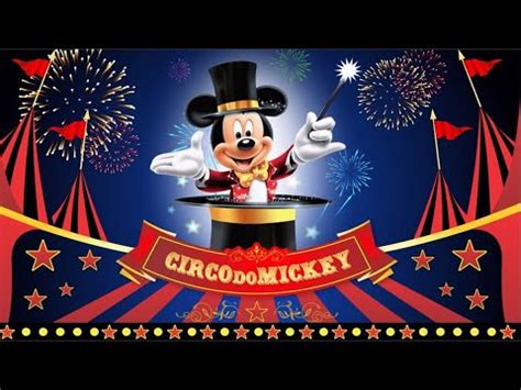 Retrospectiva Circo Do Mickey Para Editar YouTube