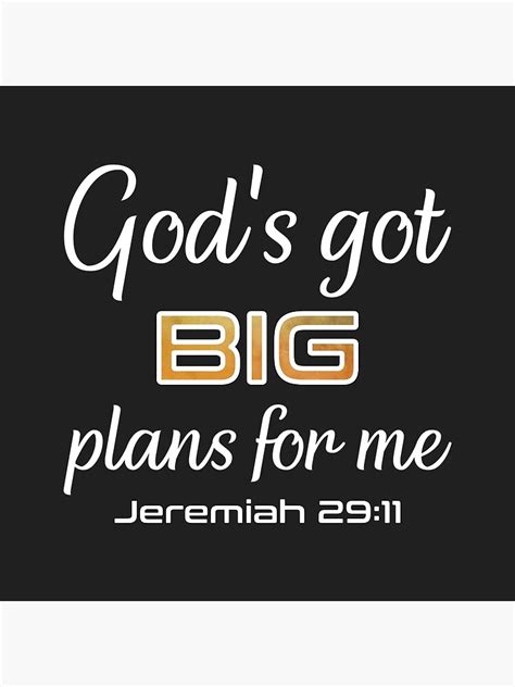 Christian Design God S Got Big Plans For Me Bible Verse Jeremiah 29 11 Poster For Sale By