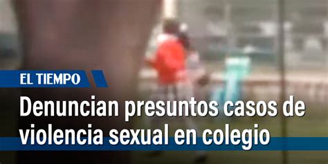 Denuncian Presuntos Casos De Violencia Sexual En Colegio