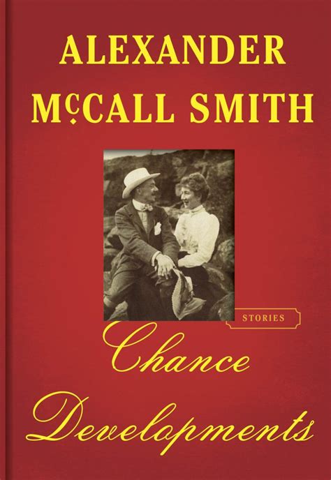 Chance Developments Alexander Mccall Smith