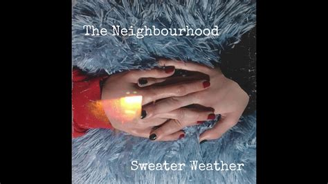 Sweater Weather The Neighbourhood Cover Youtube